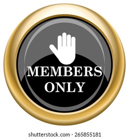 Members Only Icon. Internet Button On White  Background. EPS10 Vector.
