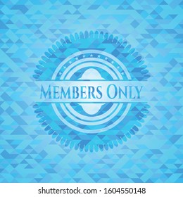 Members Only light blue emblem with triangle mosaic background