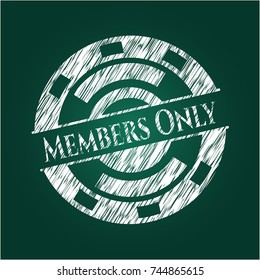 Members Only on chalkboard