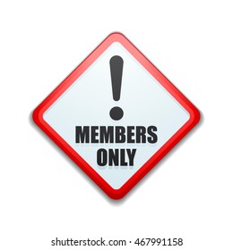 Members Only sign