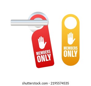 Members Only Sign And Door Handle. Exclusive And Priority. Vector Stock Illustration.