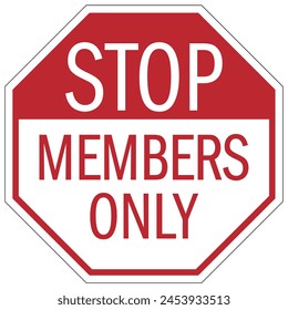 Members only sign and labels