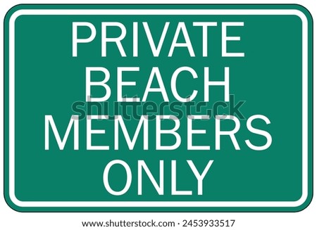 Members only sign and labels