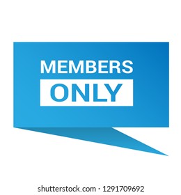 members only sign, sticker,label
