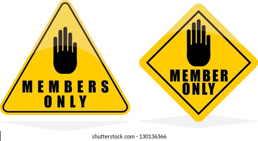 Members only vector sign