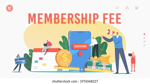 Membership Fee Landing Page Template. Subscription Business Model. Monthly Order Service or Goods with Automatic Payment. Tiny Characters Pay for Premium Content. Cartoon People Vector Illustration