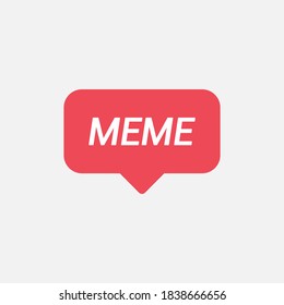 Meme red bubble isolated on background. Social media notification symbol modern, simple, vector, icon for website design, mobile app, ui. Vector Illustration