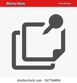 Memo Note Icon. Professional, pixel perfect icons optimized for both large and small resolutions. EPS 8 format.