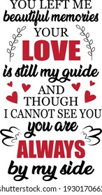 Memorable inscription. Touching heartwarming lettering. Red heart illustration vector.