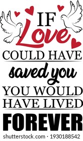 Memorable inscription. Touching heartwarming lettering. White dove illustration vector.