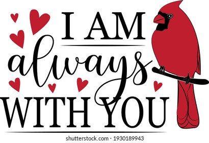 Memorable inscription. Touching heartwarming lettering. Red bird illustration vector.