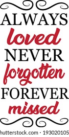 Memorable inscription. Touching heartwarming lettering illustration vector.