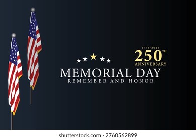 Memorial Day at 250 A Time Honored Tradition of Remembering and Honoring