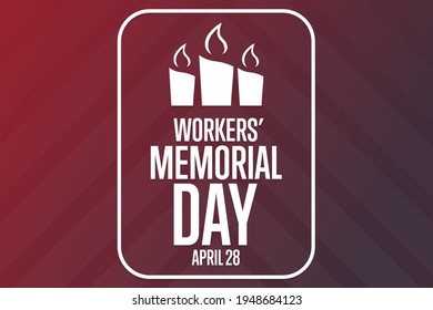 Workers’ Memorial Day. April 28. Template for background, banner, card, poster with text inscription. Vector EPS10 illustration