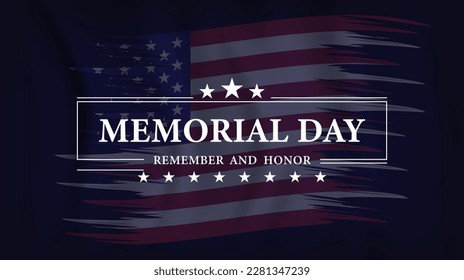 Memorial day background. America national celebration banner design. Remember and honor poster with USA flag. Vector illustration