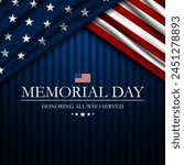 Memorial day background design with honoring all who served text