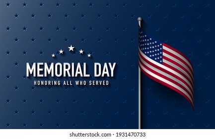 Memorial Day Background Design. Honoring All Who Served. Vector Illustration.