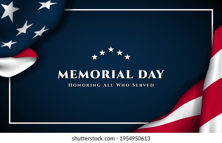 Memorial Day Background Design. Honoring All Who Served. Vector illustration.