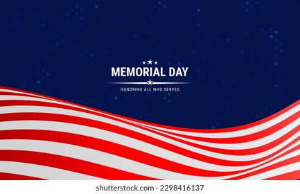 Memorial Day Background Design. Honoring All Who Served. Vector Illustration.