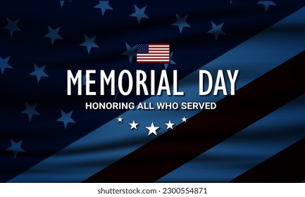 Memorial day background design with honoring all who served text