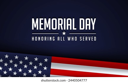 Memorial Day Background Design. Honoring All Who Served. Vector Illustration.