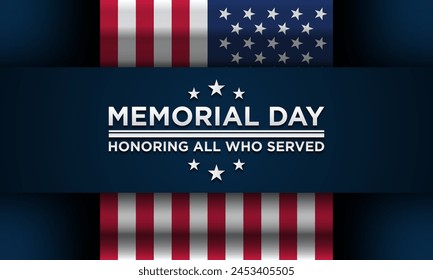 Memorial Day Background Design with Honoring All Who Served Text