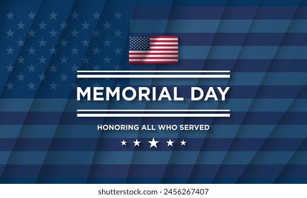 Memorial Day Background Design with Honoring All Who Served Text