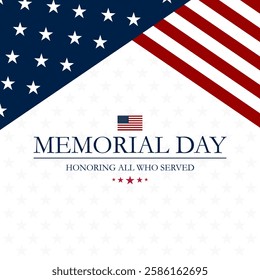 Memorial day background design with Honoring all who served text  