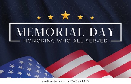 Memorial Day Background Design. Honoring All Who Served