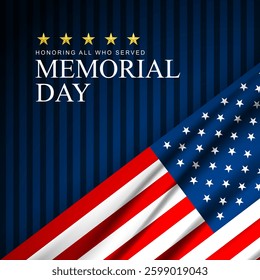 Memorial day background design with Honoring all who served text  