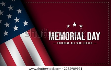 Memorial Day Background Design. Honoring All Who Served. Vector Illustration.
