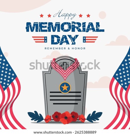 Memorial day background design Honoring all those who have served. Remember and Honor poster. United States Memorial day celebration. American national holiday.