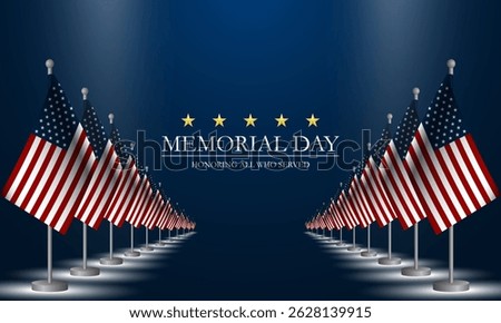 Memorial day background design with Honoring all who served text  