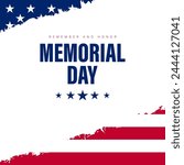 Memorial Day Background Design. Remember and Honor Poster. Usa memorial day celebration. American national holiday.