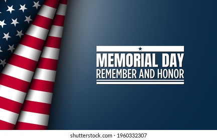 Memorial Day Background Design. Remember and Honor. Vector Illustration.