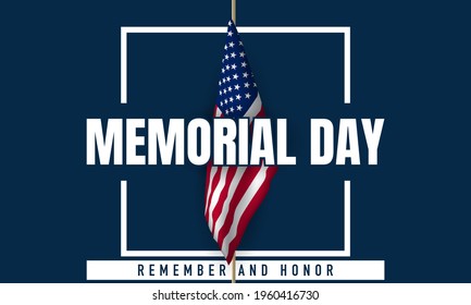 Memorial Day Background Design. Remember and Honor. Vector Illustration.