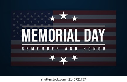 Memorial Day Background Design. Remember and Honor. Vector Illustration.