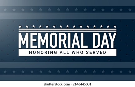 Memorial Day Background Design. Remember and Honor. Vector Illustration.