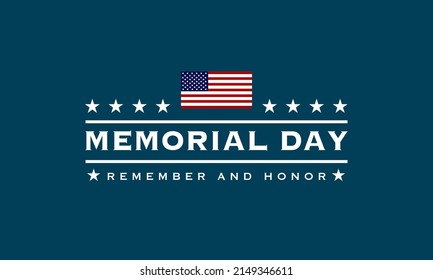 Memorial Day Background Design. Remember and honor. Vector Illustration.