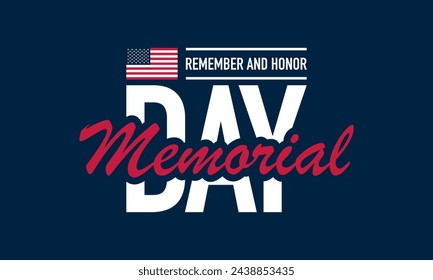 In: Memorial Day Background Design. Gedenke und Ehre. In: Vector Illustration.
