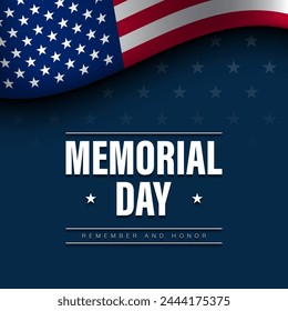 Memorial Day Background Design. Remember and Honor Poster. Usa memorial day celebration. American national holiday.