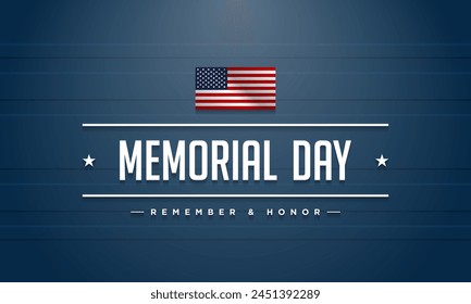 Memorial Day Background Design. Remember and Honor. Vector Illustration.