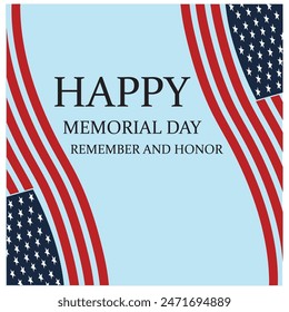 Memorial Day Background Design. Remember and Honor Poster. Usa memorial day celebration. American national holiday.