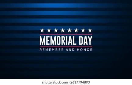 Memorial day background design with remember and honor text 