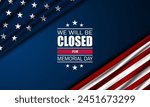 Memorial day background design vector illustration with we will be closed for text