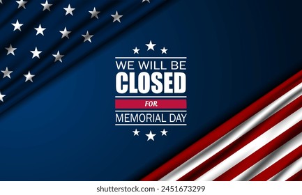 Memorial day background design vector illustration with we will be closed for text