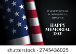 Memorial Day Background Design with waving USA flag illustration on black background. Vector Illustration.
