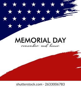 Memorial Day Background (em inglês). Feliz Dia da Memória. Feriado Nacional Americano. Lembre-se e honre o vetor.