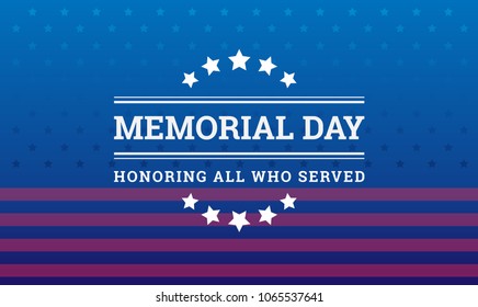 Memorial Day background - Honoring all who served banner with American flag texture - vector illustration