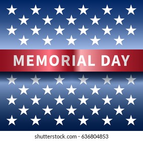 Memorial day background,  poster with 50 white states stars on a blue background - part of the US flag and a red curved ribbon